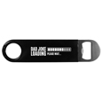 Dad Joke Loading Long Neck Bottle Opener